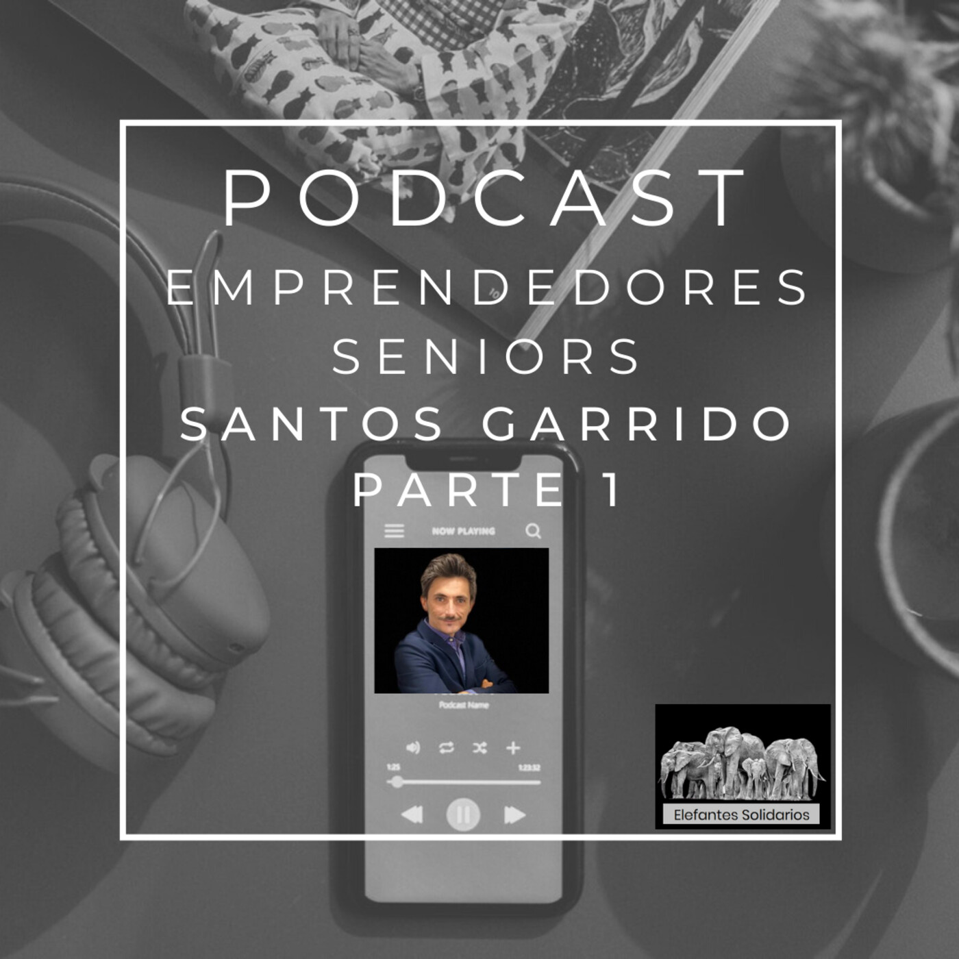 Episodio 42 - Santos Garrido - Podcaster