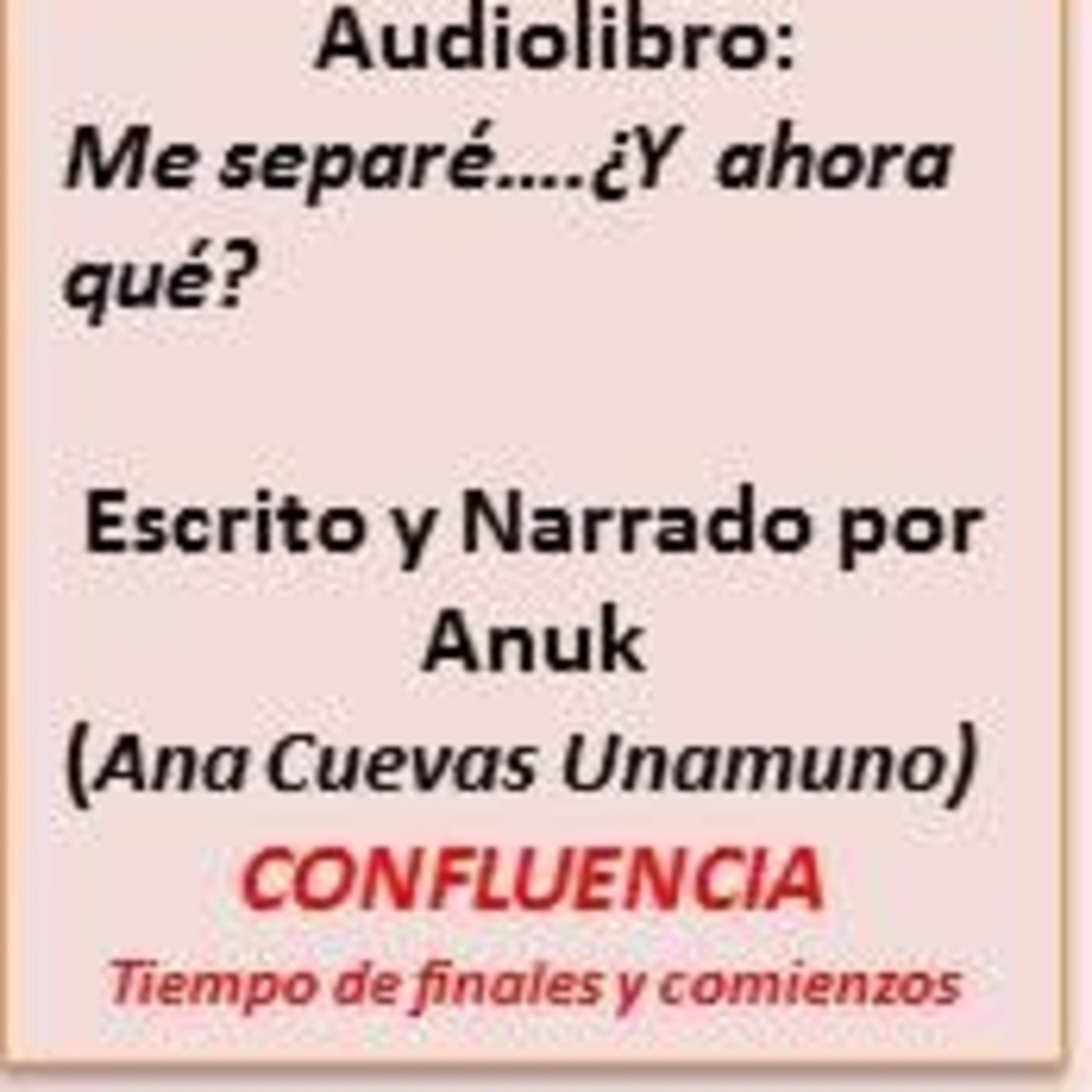 Audiolibro Me separé...¿Y ahora qué?