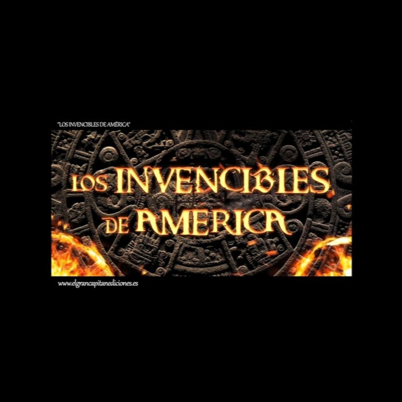 Relatos de Los Invencibles de América
