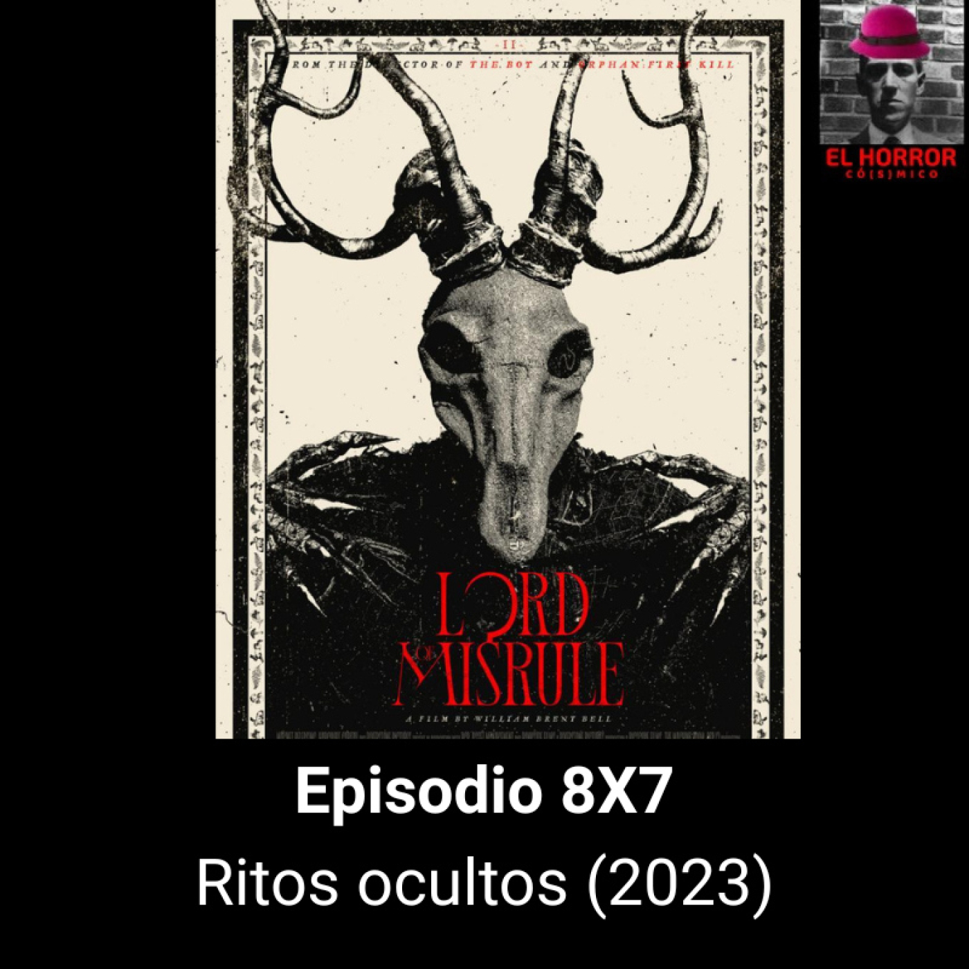 EHC 8X7. ¿Cine lovecraftiano o folk horror? Ritos ocultos (2023) - Acceso anticipado