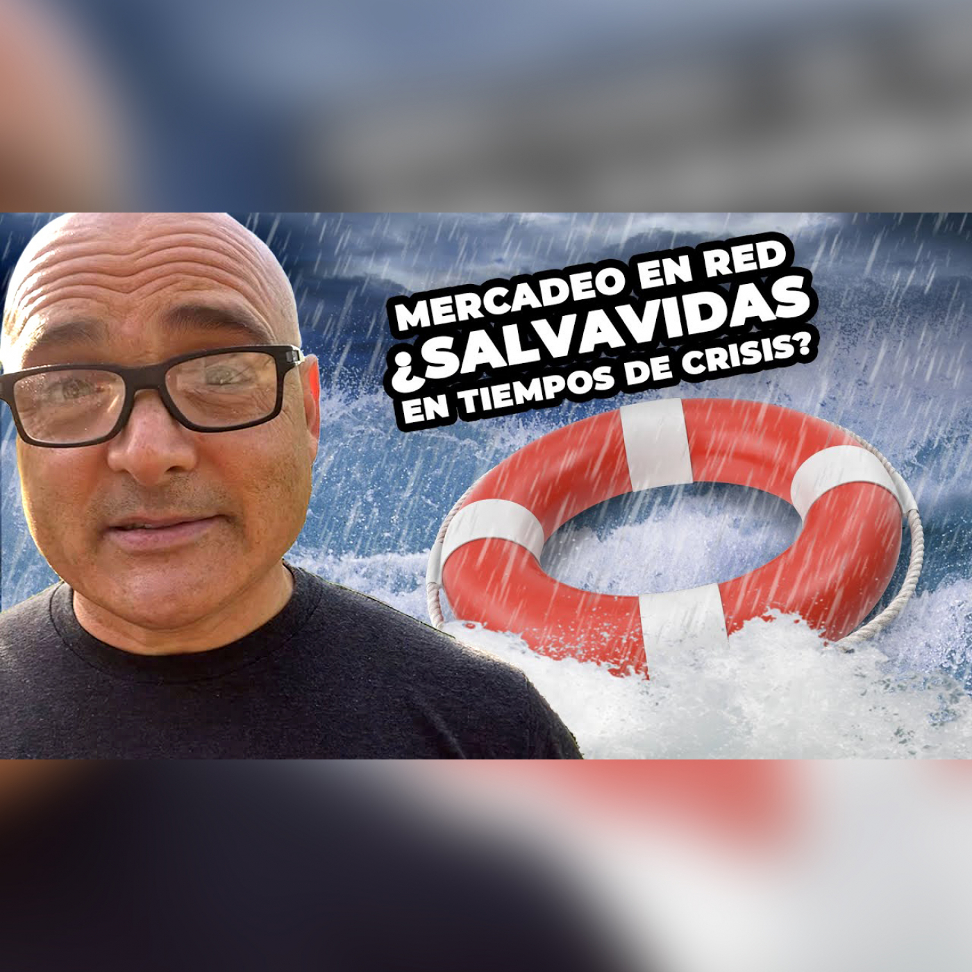 PODCAST 345: Mercadeo en Red ¿Salvavidas en tiempos de Crisis?