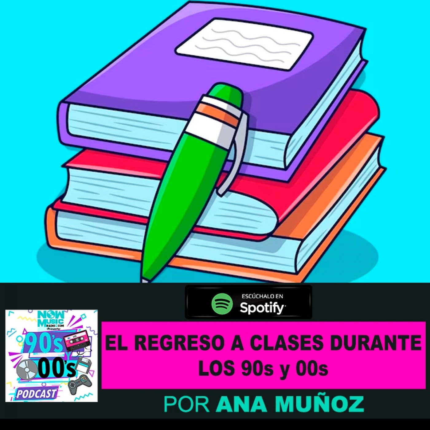 El regreso a clases durante los 90s y 00s