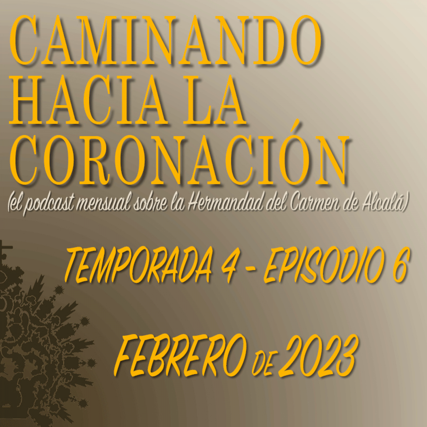 Caminando Hacia La Coronación