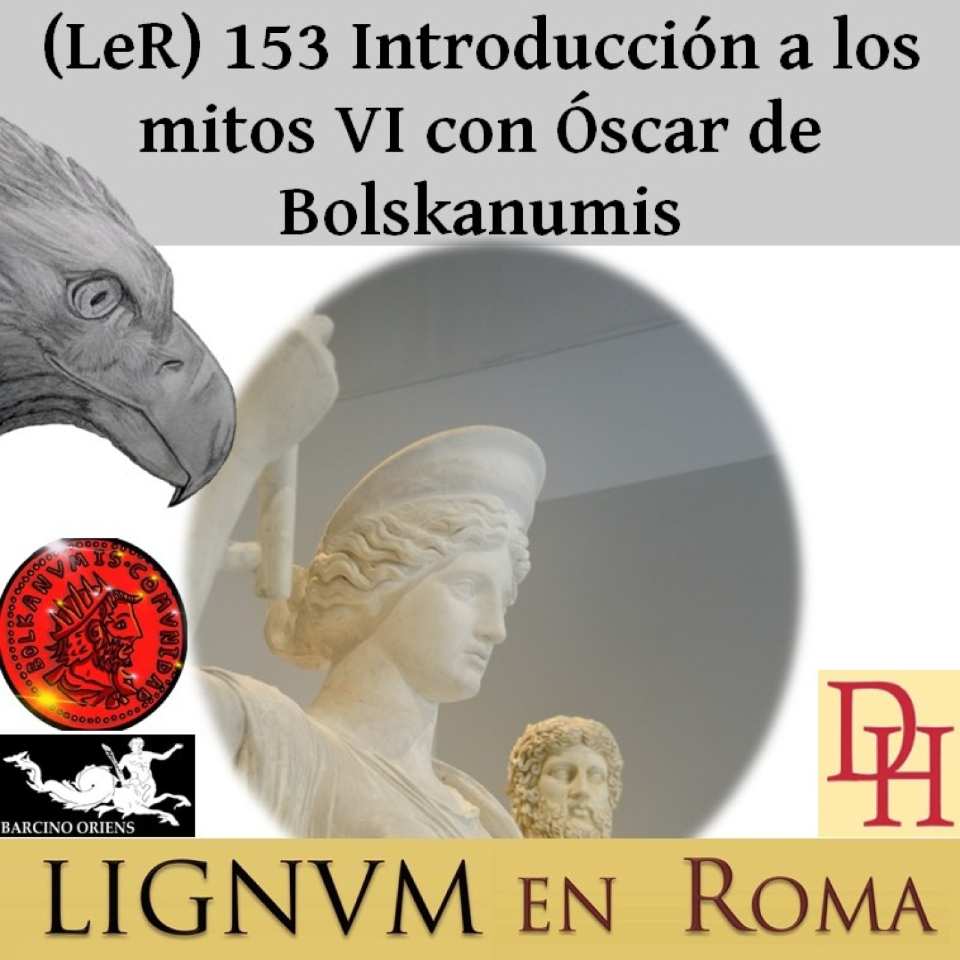 (LeR) 153 Introducción a los mitos VI. Los Griegos I episode artwork