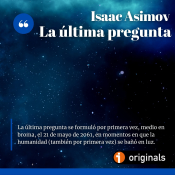La última pregunta, de Isaac Asimov