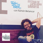 Todo irá Bien con Ramón Betancor