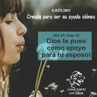 23. Dios te puso como apoyo para tu esposo!!