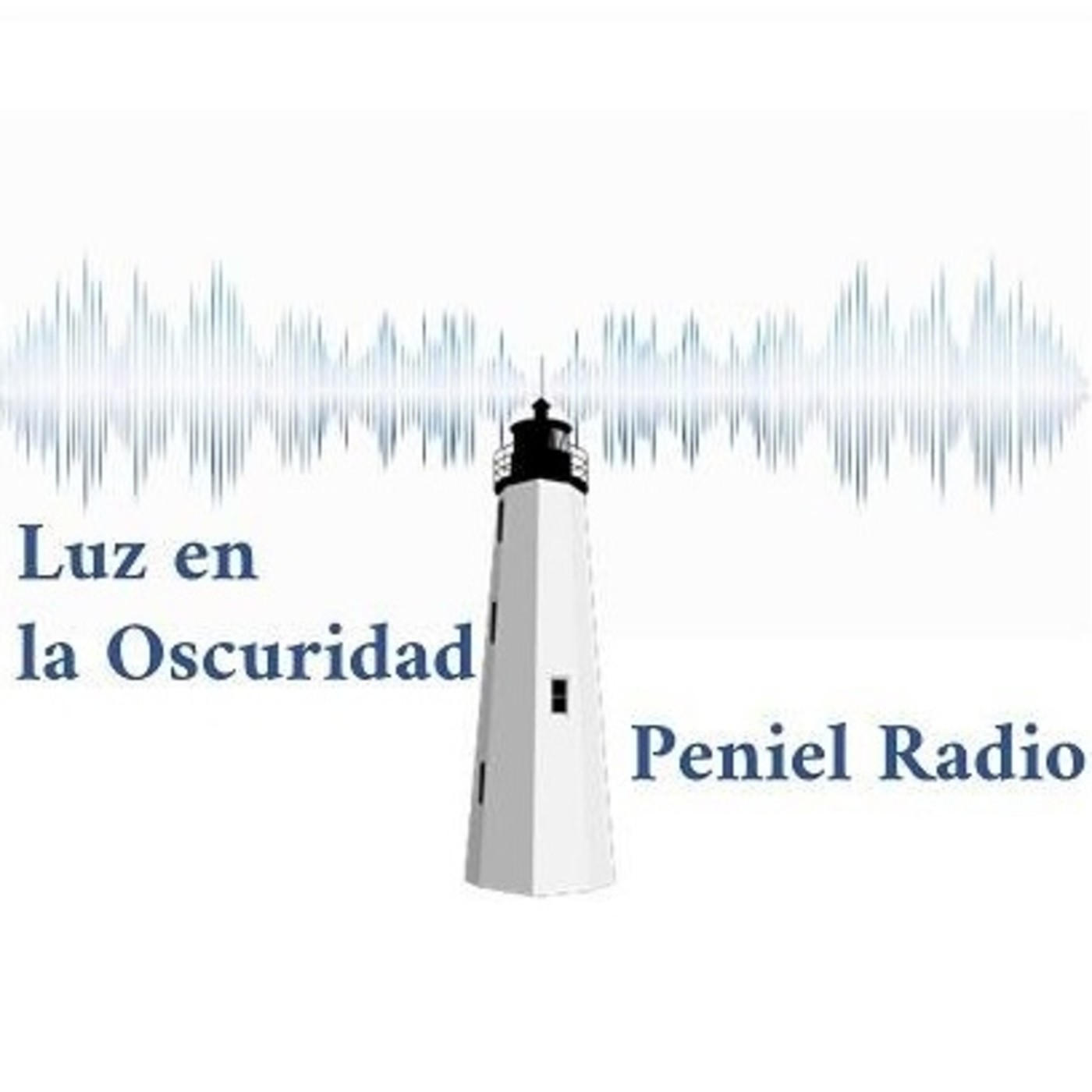 Podcast Luz en la Oscuridad Peniel Radio