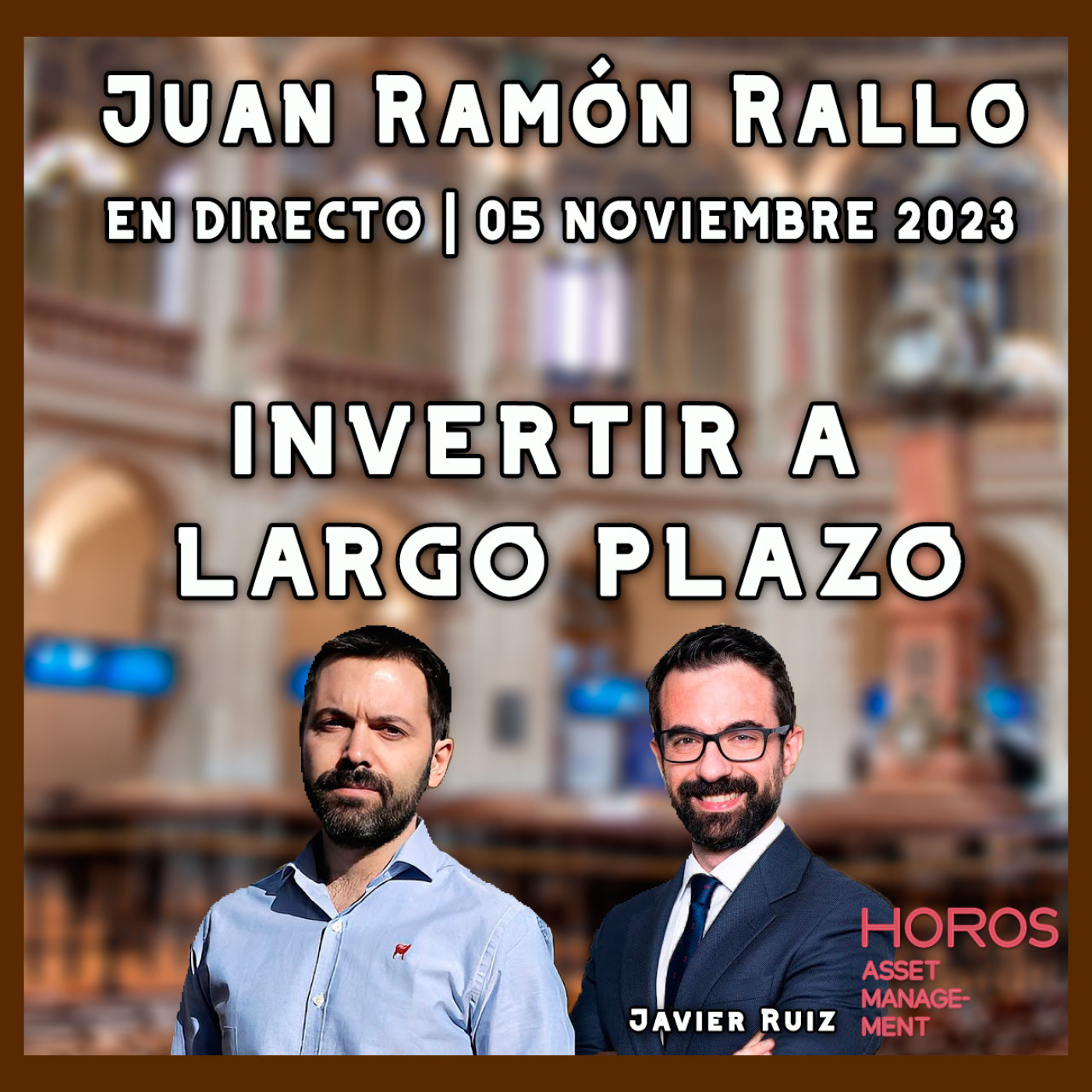 Audios Juan R. Rallo. Invertir a largo plazo: cómo hacer crecer tu patrimonio