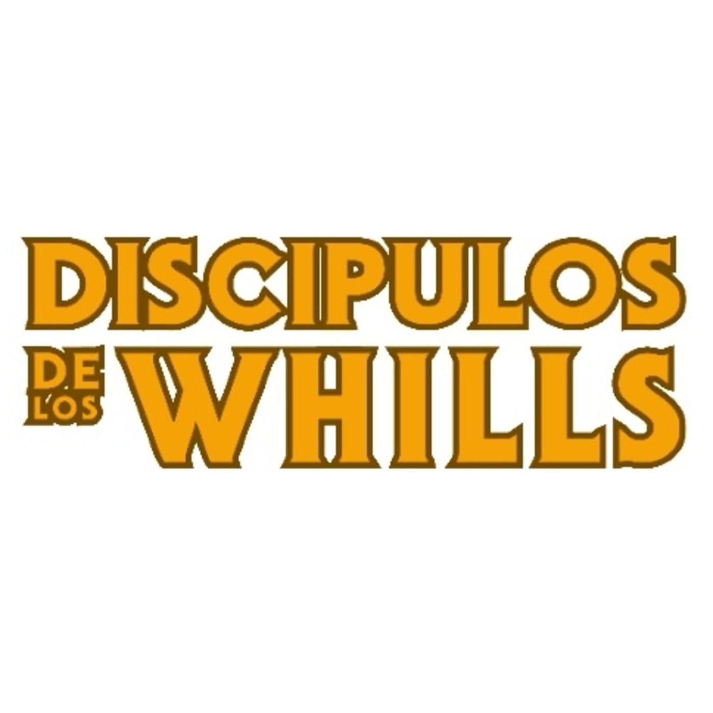DISCIPULOS DE LOS WHILLS