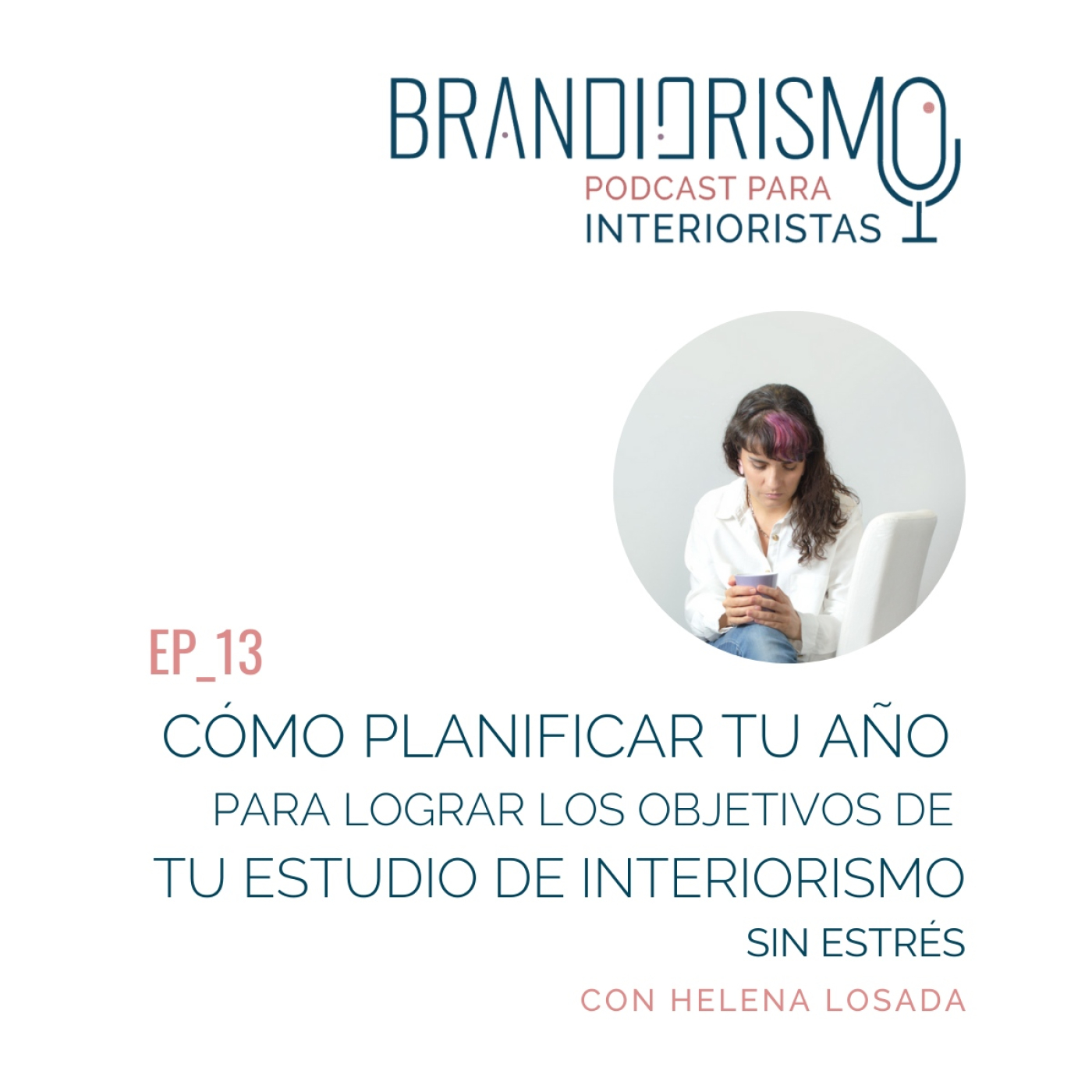 Brandiorismo. Interiorismo, decoración y branding