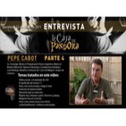 Entrevista a Pepe Cabot - 4ª