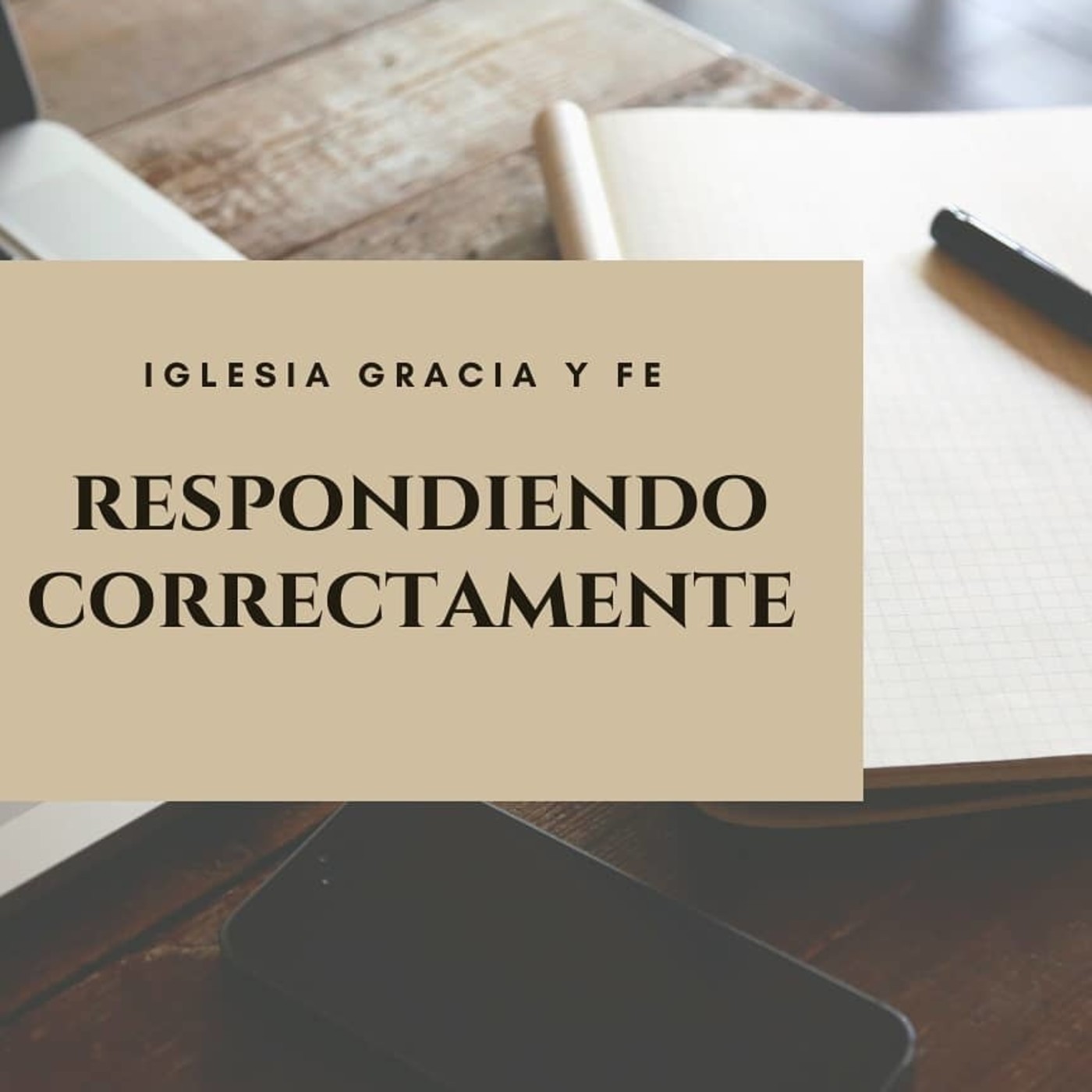 Respondiendo Correctamente 18 - Pastor Kenneth Solá episode artwork