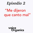 Me dijeron que canto mal - Reflexiones y un pequeño juego