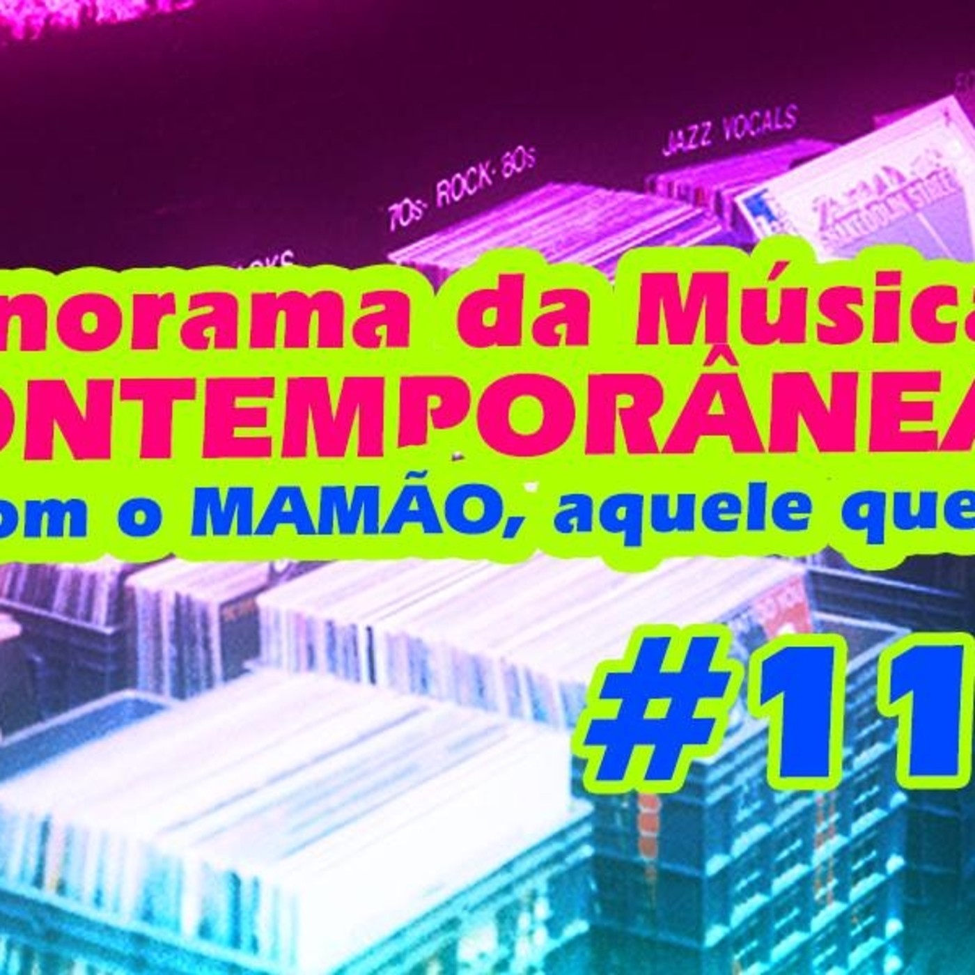 Panorama da Musica Contemporânea