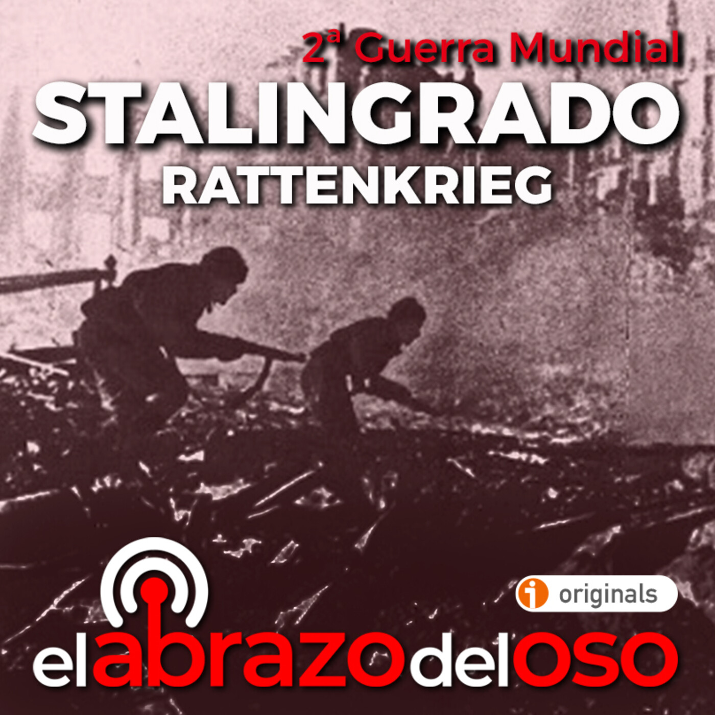El Abrazo del Oso - Stalingrado: Rattenkrieg