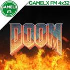 GAMELX FM 4x32 - Especial Saga Doom