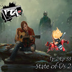 Play Them All T2 Ep 33: State of Us 2