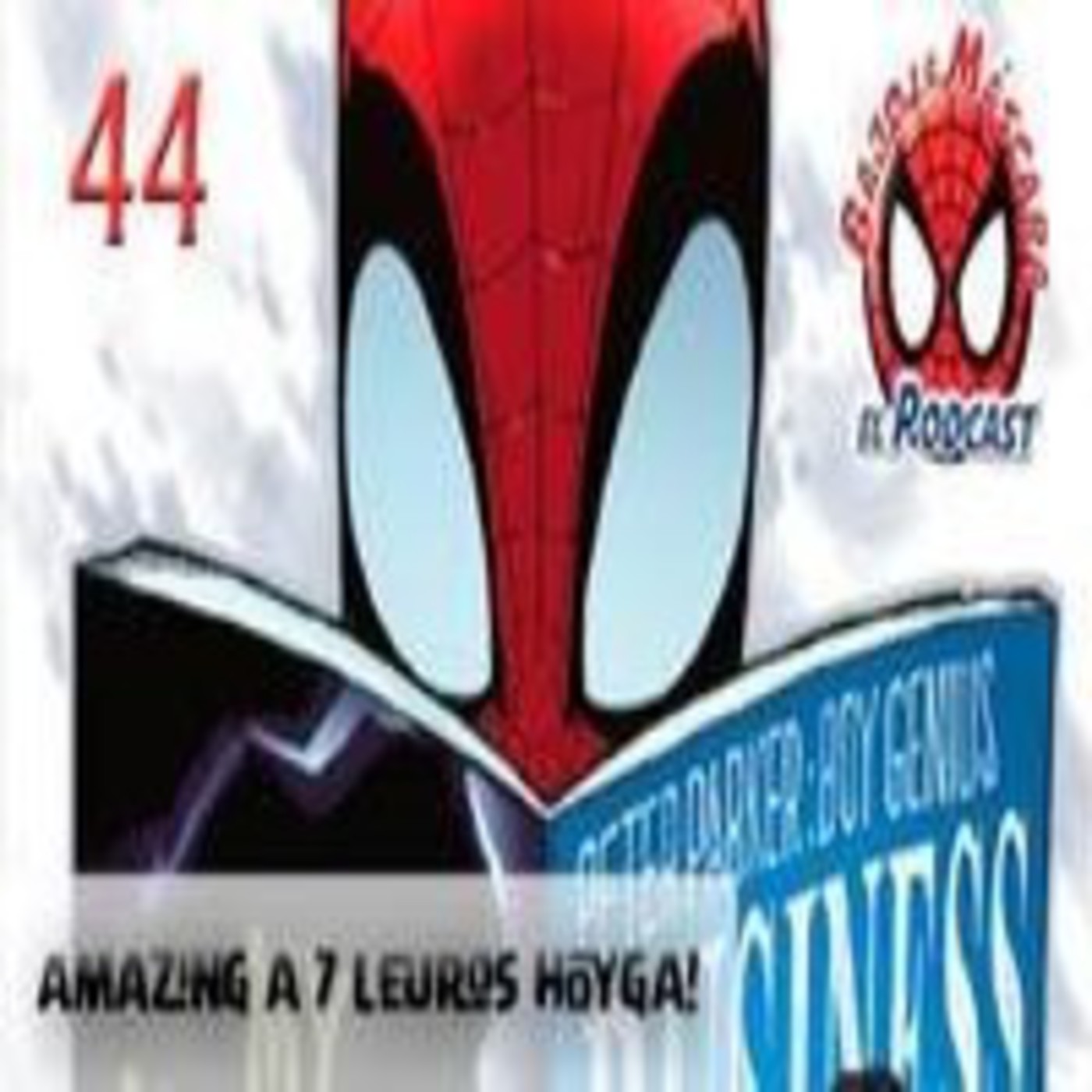 Spider-Man: Bajo la Máscara  44. El Asombroso Spider-Man 98, Noticias de Cine y recomendaciones. episode artwork