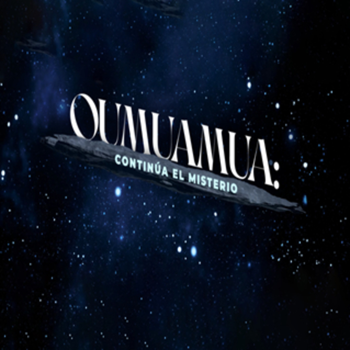 Cuarto Milenio 17×22 (30/01/2022): Oumuamua