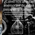 ¿Como nos afectan memorias de vidas pasadas y Karmas?