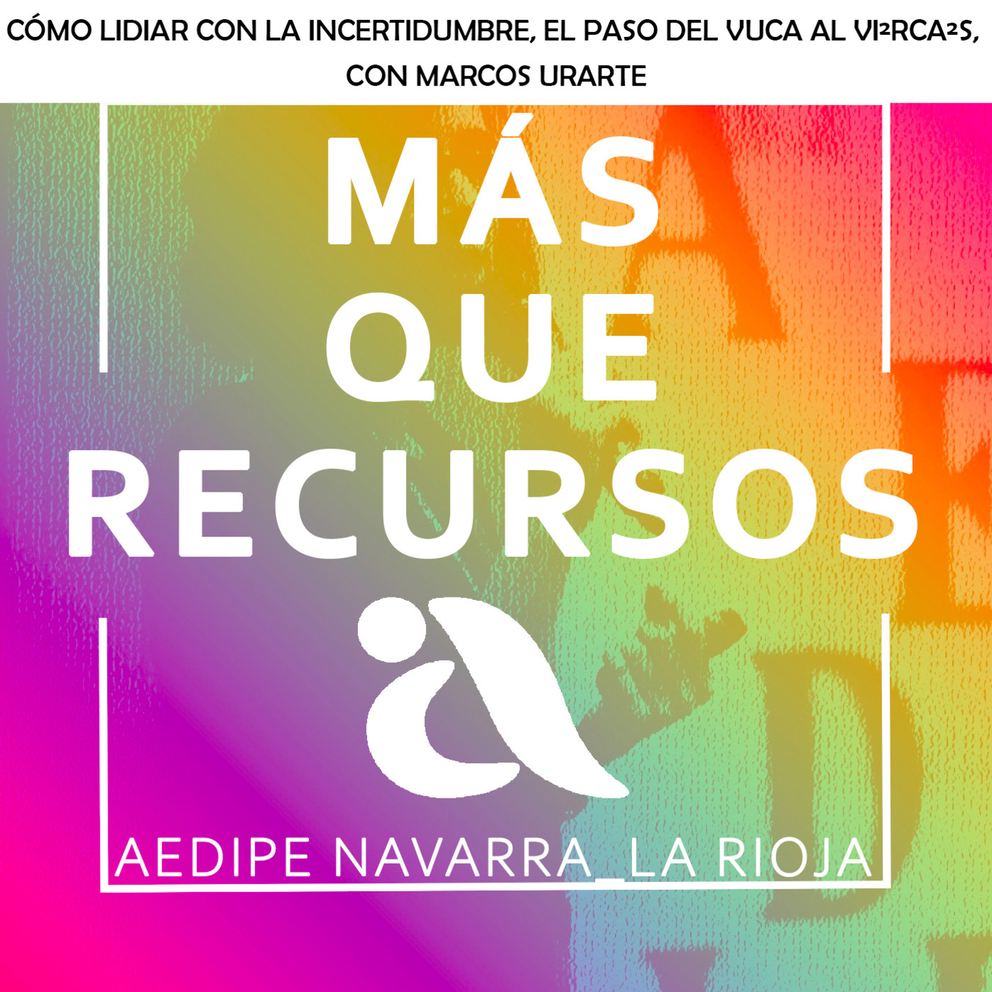 Más que recursos