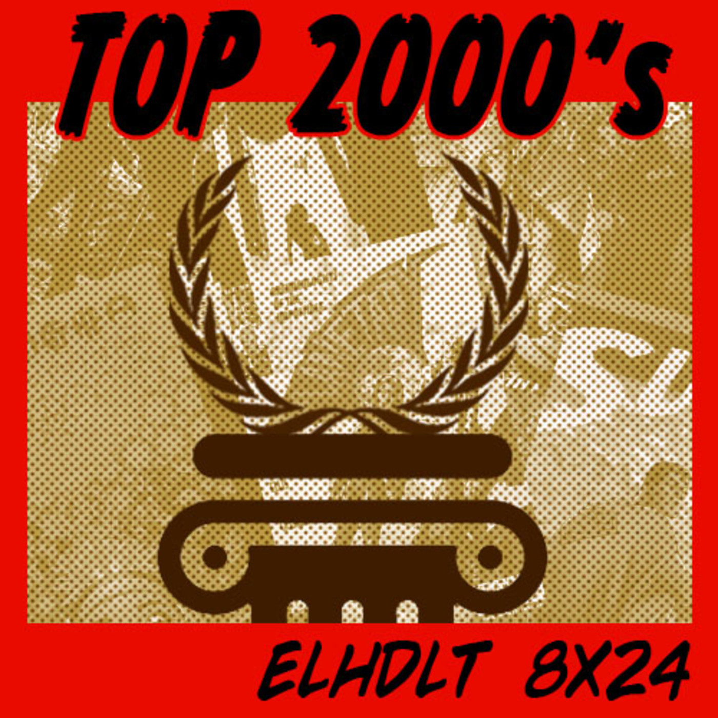 [ELHDLT] 8x24 Top lo mejor de los 2000s episode artwork