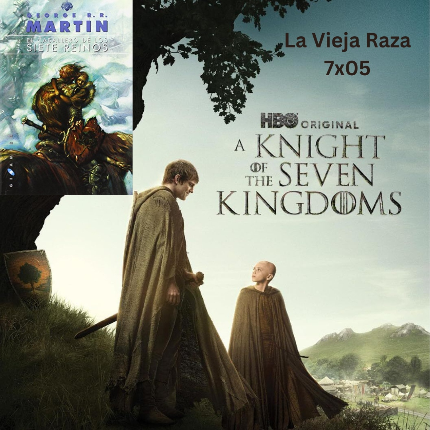 La Vieja Raza 7x05 El Caballero de los Siete Reinos, Serie de TV vs. Libro episode artwork