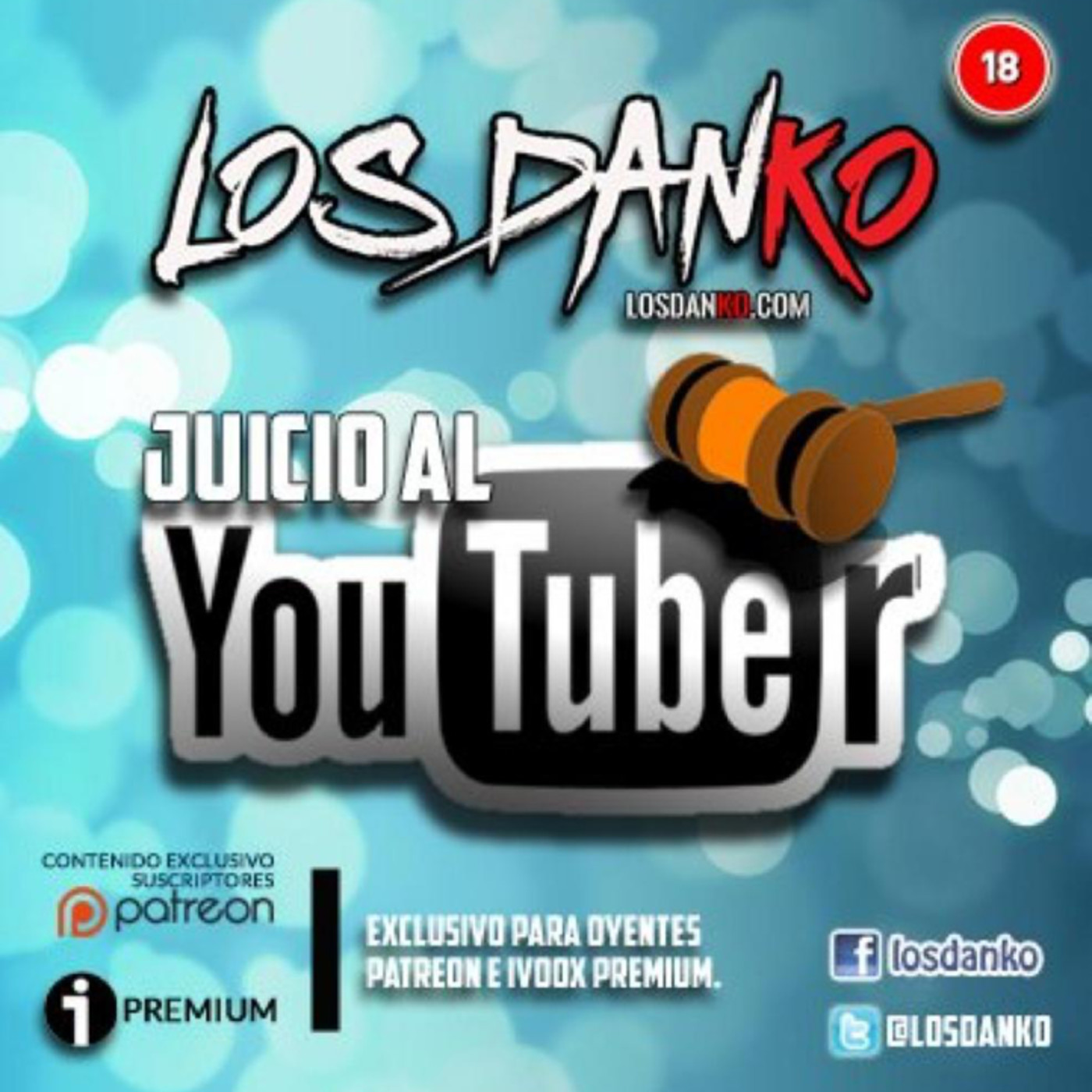 LOS DANKO - Juicio al Youtuber - Episodio exclusivo para mecenas episode artwork