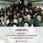 Podcast: Malvinas, la guerra que ganó el rock nacional
