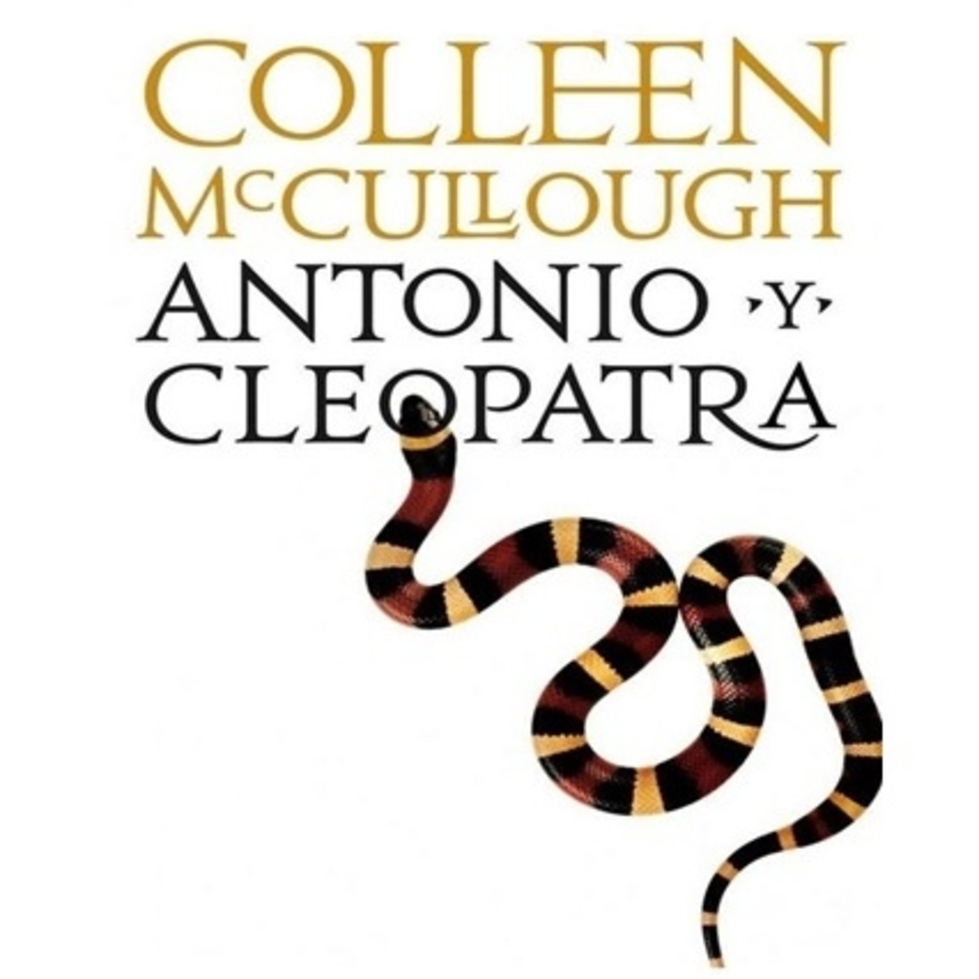 Roma 7 - Antonio y Cleopatra - Colleen McCullough
