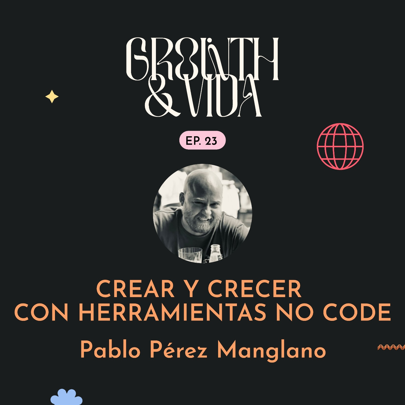 Growth y Vida