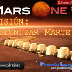 CVB Planeta Incógnito - 01x21 - Mars One: Misión colonizar Marte