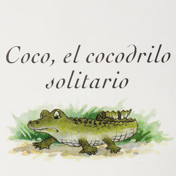 Coco, el cocodrilo solitario - Cuentos Infantiles - Podcast en iVoox