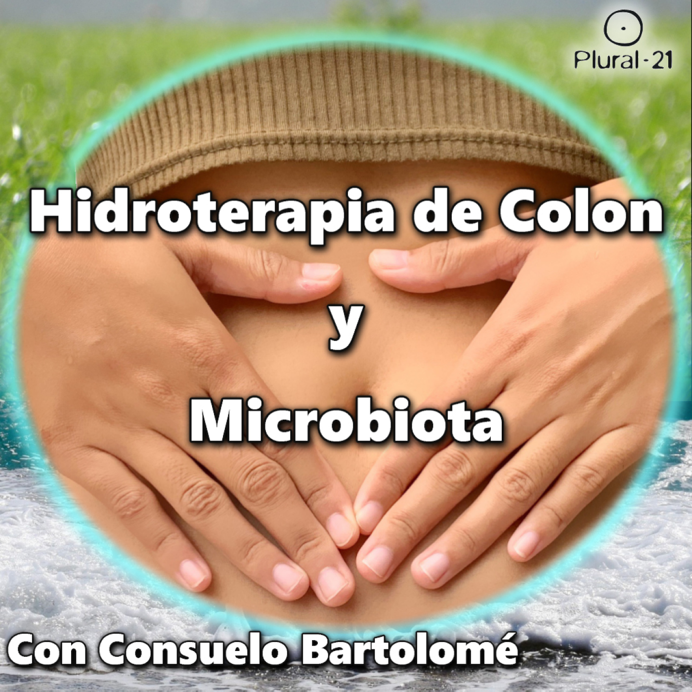 Hidroterapia de Colon y Microbiota (con Consuelo Bartolomé)