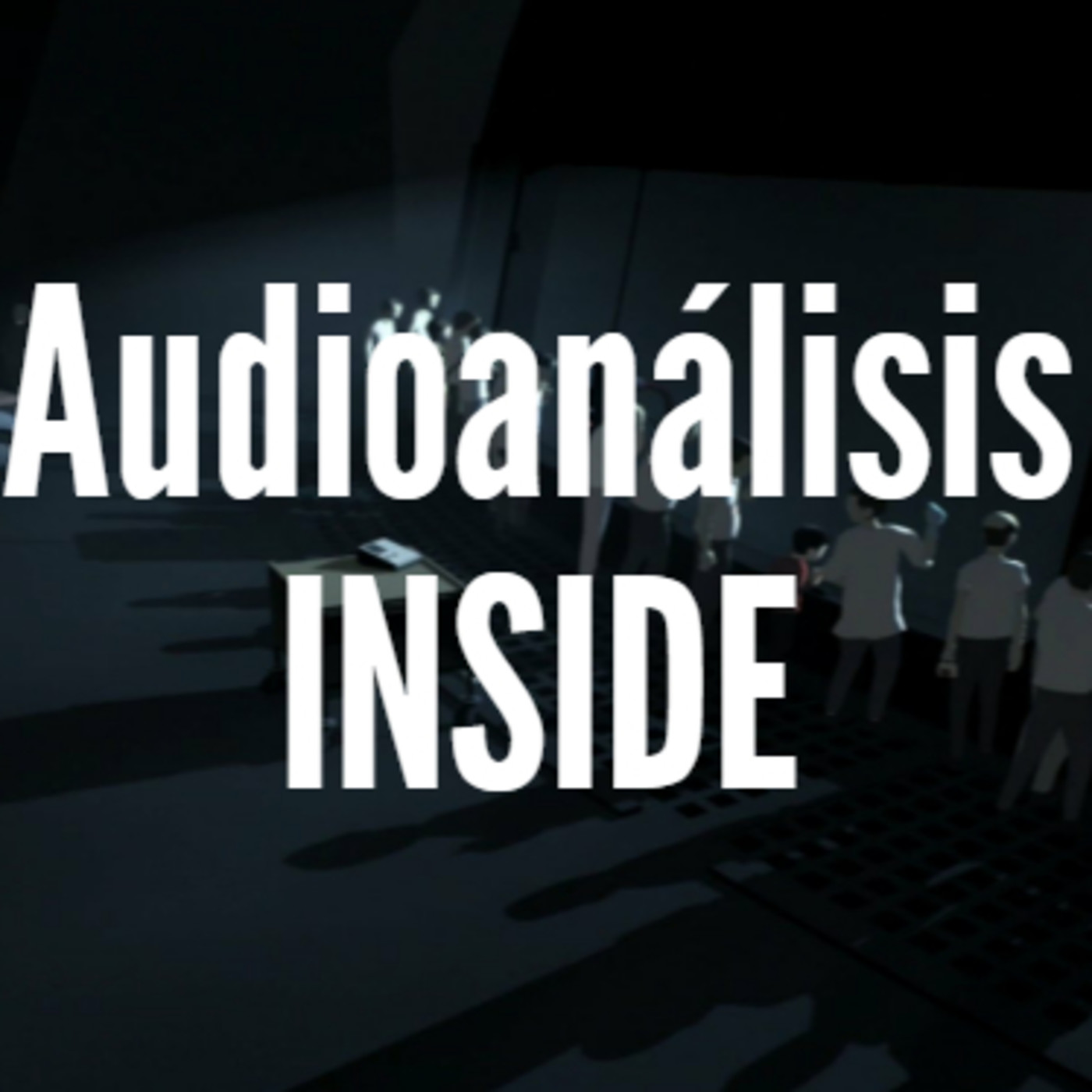 Inside (Audioanálisis)
