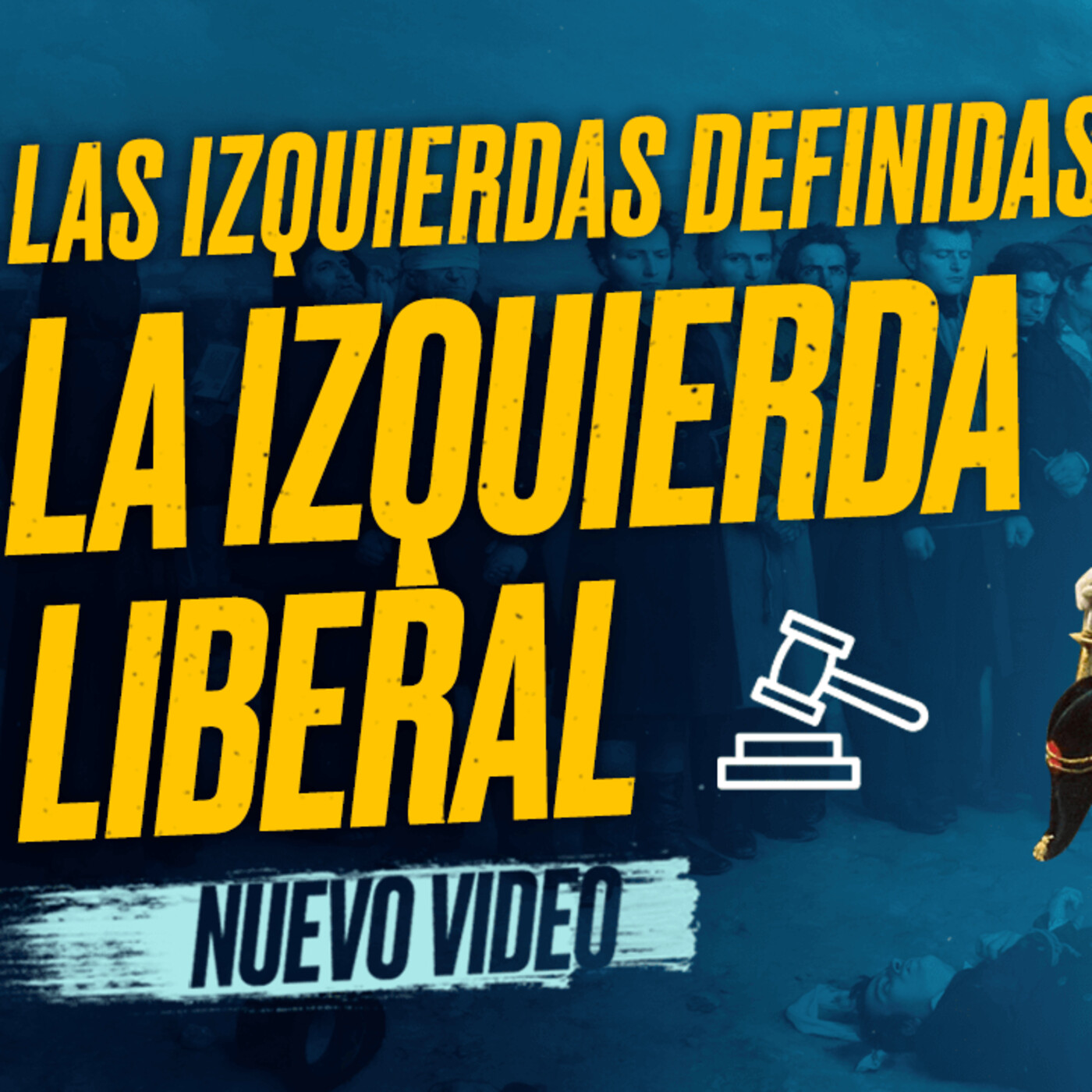 04 - La Izquierda Liberal y la Constitución de Cádiz de 1812. La segunda izquierda definida