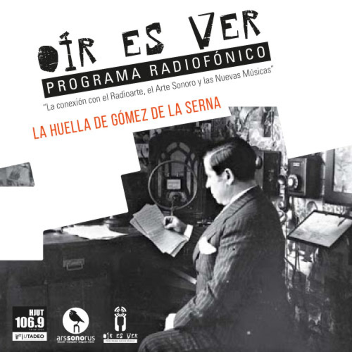 Oír es Ver. La huella de Gómez de la Serna episode artwork