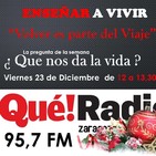"ENSEÑAR A VIVIR" (23/12/2016) Especial Noche Buena.