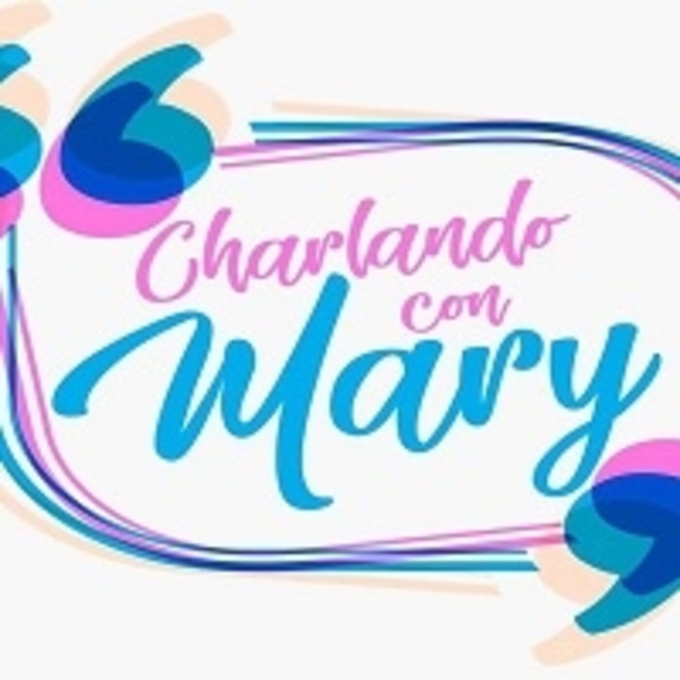 Charlando con Mary 130221 p124 episode artwork