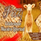 Pésaj (Pascua) Celebrando Nuestra Libertad - Kenner Ospino M.