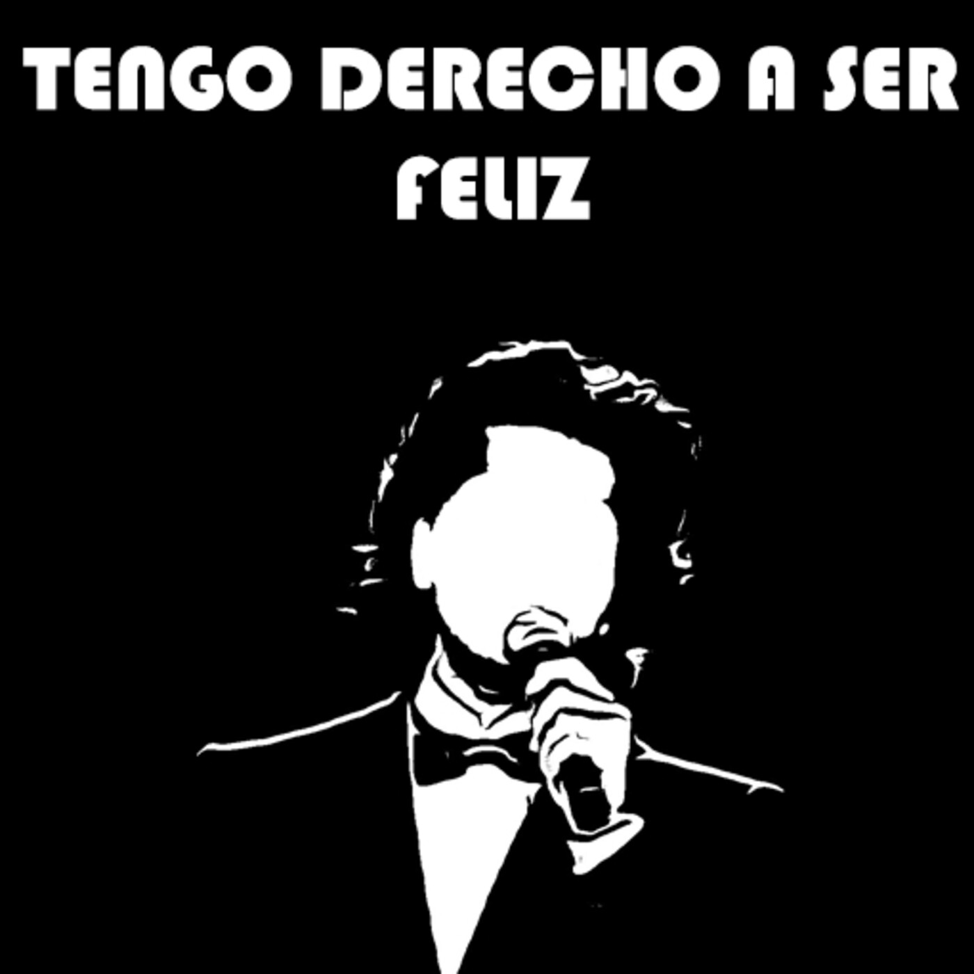 Tengo Derecho A Ser Feliz