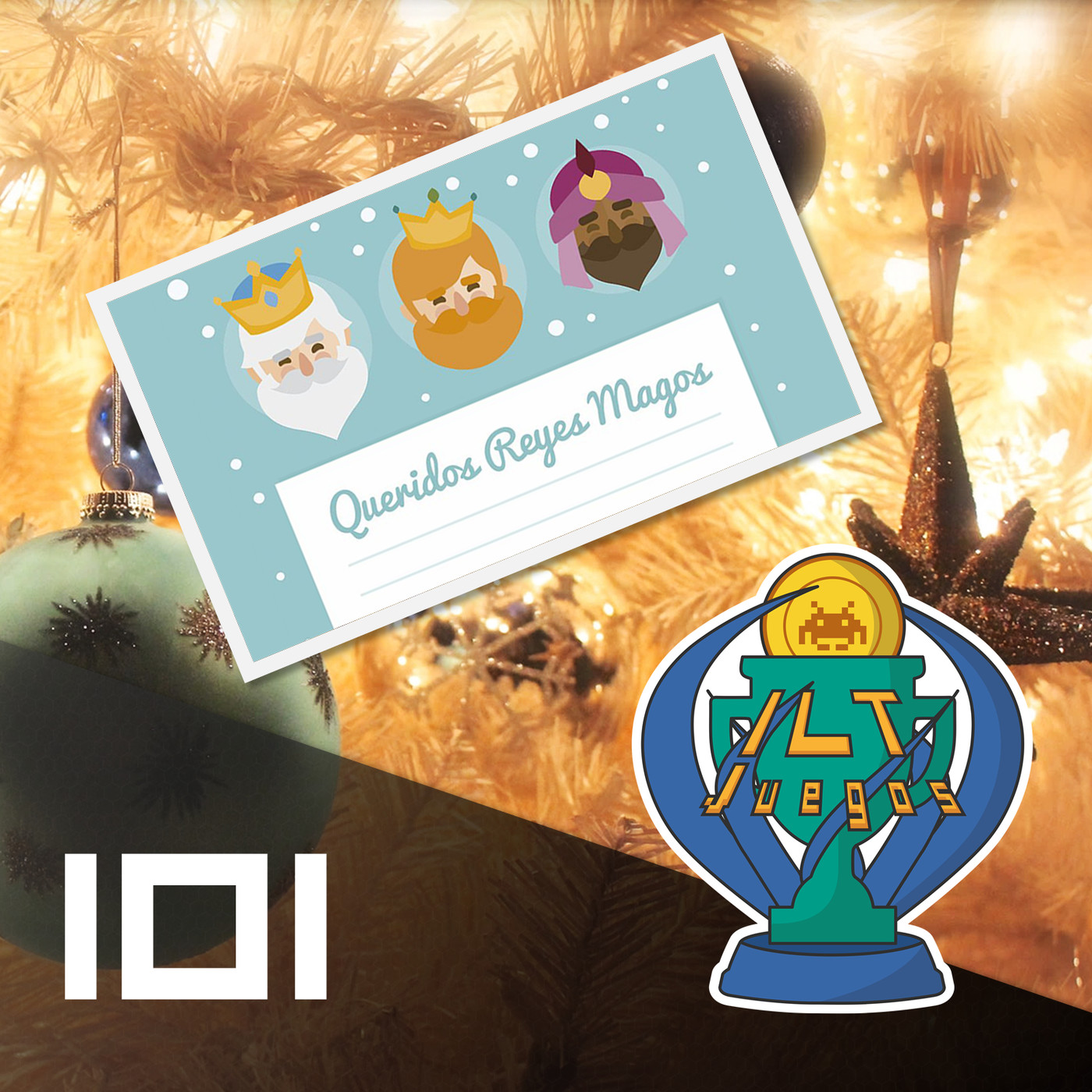 ILT 101: Carta a los Reyes Magos episode artwork
