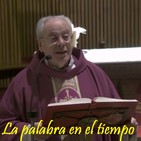 La palabra en el tiempo. Homilía del 4º domingo de Cuaresma