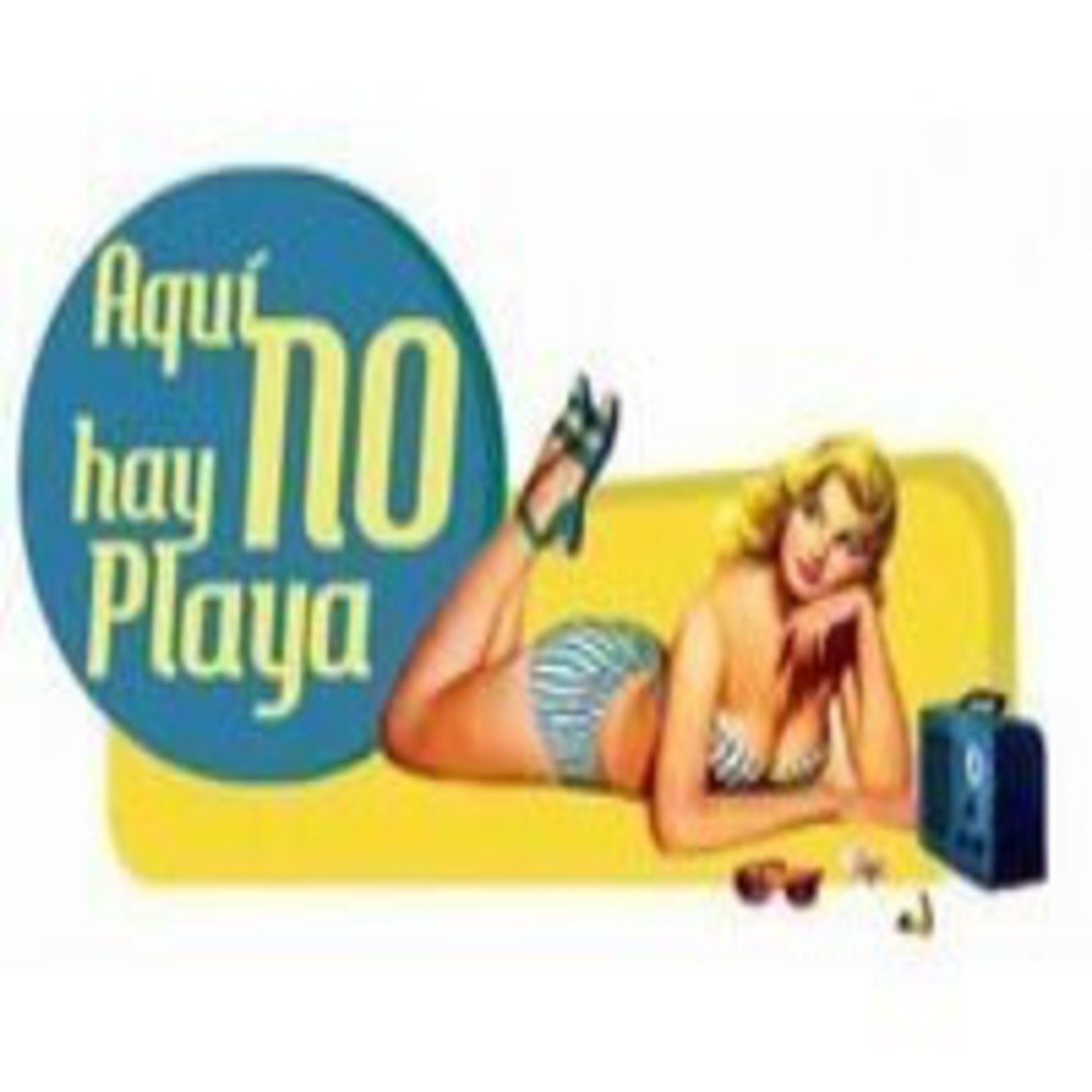 Podcast Aquí no hay playa