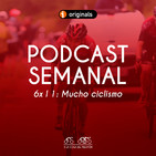 6x11 Semanal ACDP: Mucho ciclismo