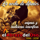 El Abrazo del Oso - La Noche de Difuntos: enigmas y tradiciones terroríficas