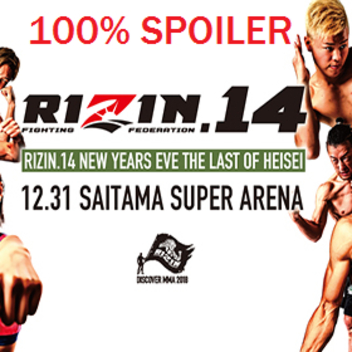 100% Spoiler 3.1. RIZIN 14: Mayweather vs. Nasukawa. episode artwork