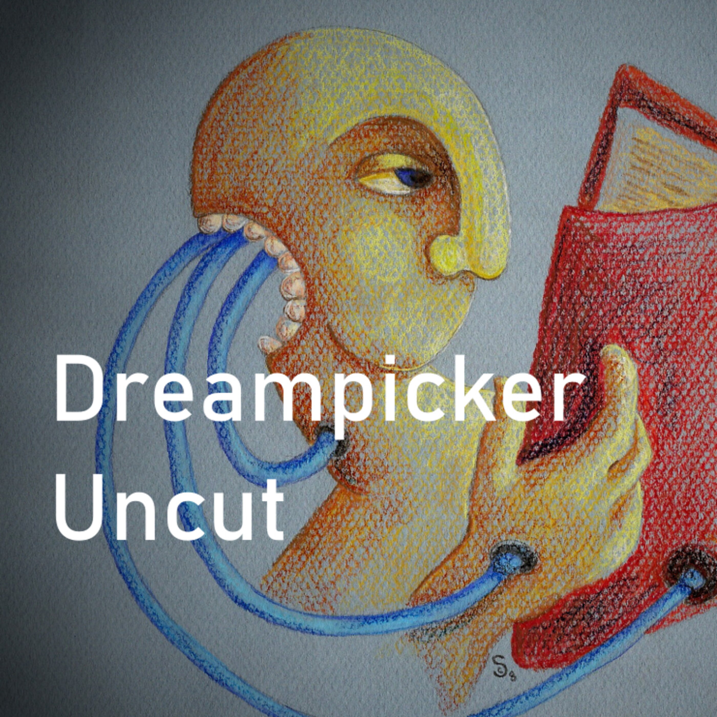 Dreampicker Uncut