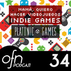 34- OFN | Mamá, quiero hacer videojuegos: Lanzarse a crear INDIE GAMES con Platonic Games: Valeria Castro y Álvaro Gutié
